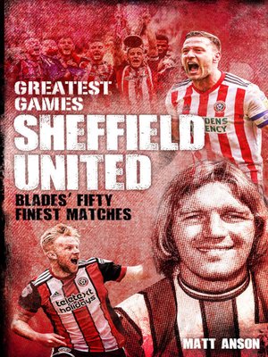 cover image of Sheffield United Greatest Games